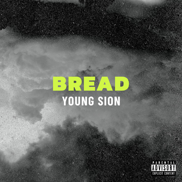 Bread - Single by Young Sion | Spotify