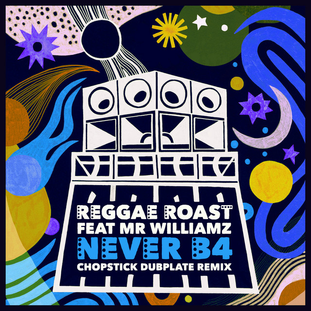 Never B4 (feat. Mr. Williamz) [Chopstick Dubplate Remix]