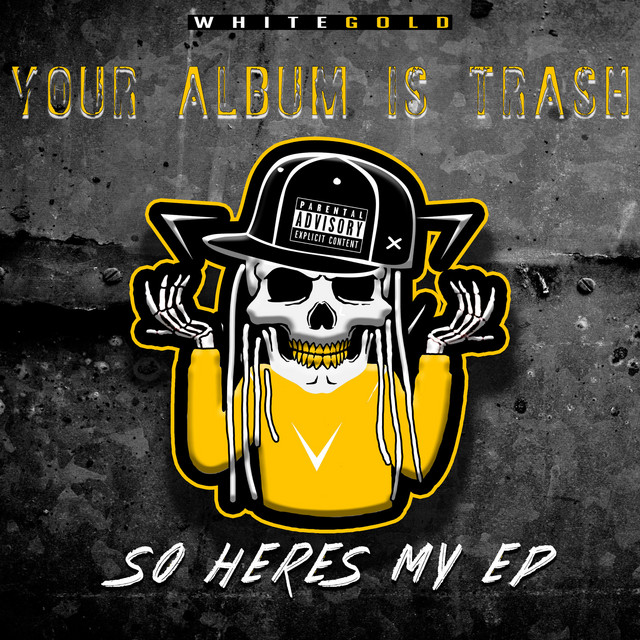 Your Album Is Trash so Heres My EP cover art