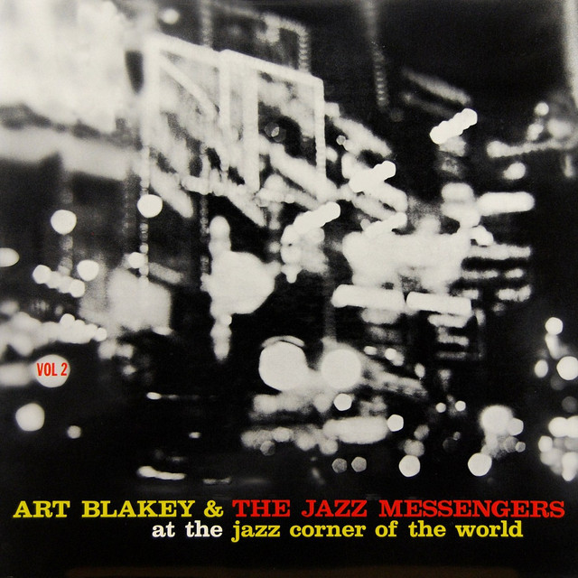 At The Jazz Corner Of The World - Compilation by Art Blakey & The