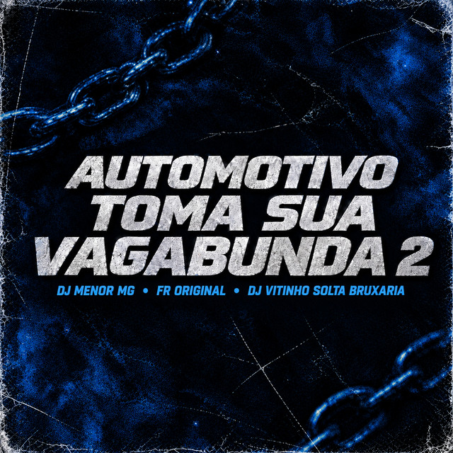 Automotivo Toma Sua Vagabunda 2