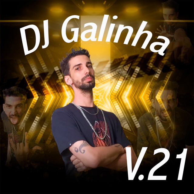 Dj Galinha Vol. 21