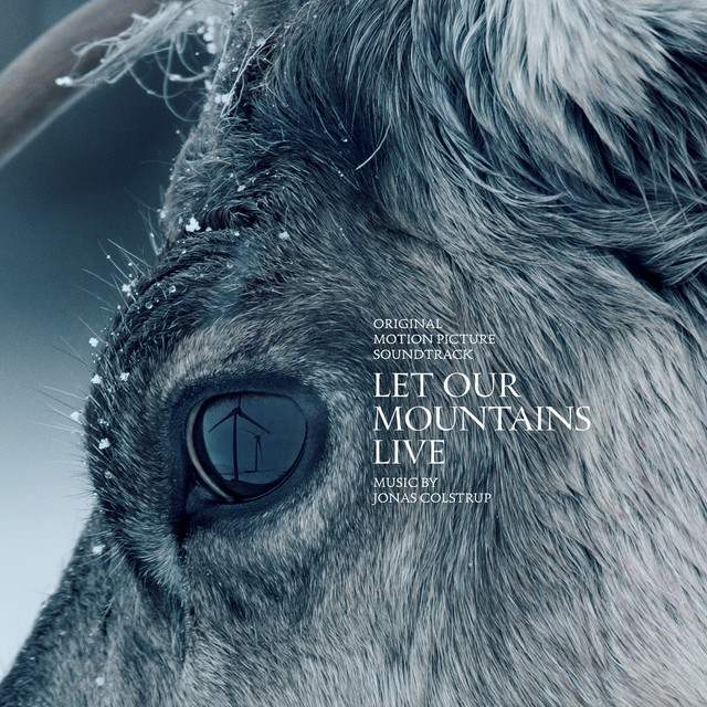 Let Our Mountains Live (Original Motion Picture Soundtrack)