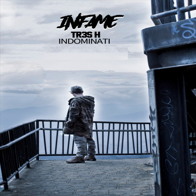 tr3s h indominati – Infame