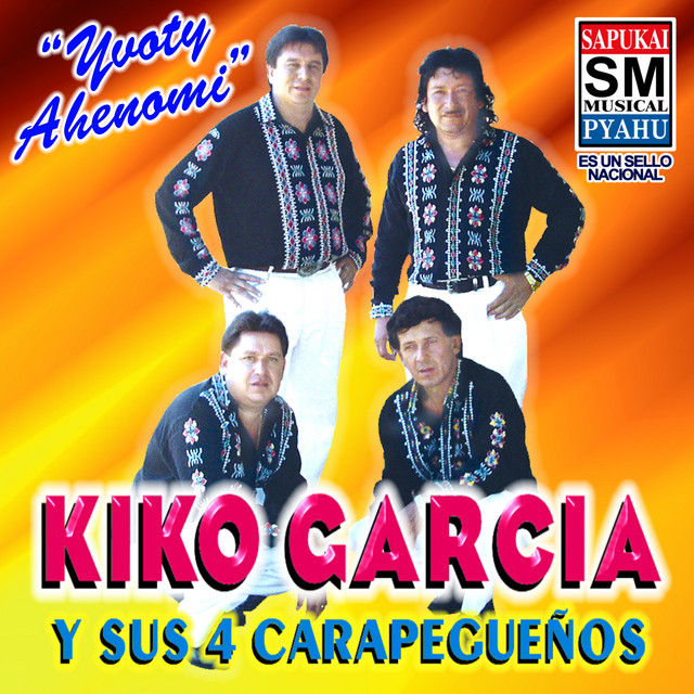 Kiko Garcia y Sus 4 Carapegueños