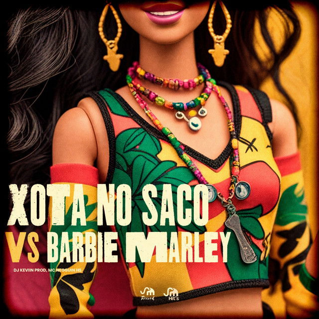 Xota no Saco X Barbie Marley