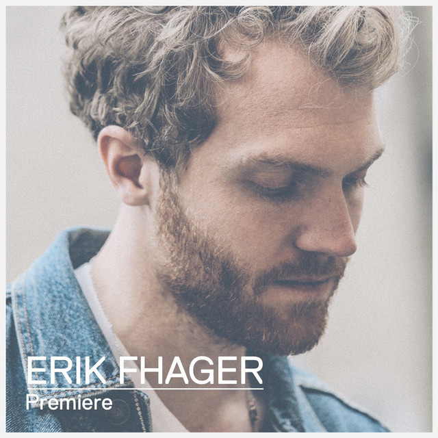 Premiere - EP by Erik Fhager | Spotify