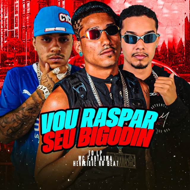 Vou Raspar Seu Bigodin