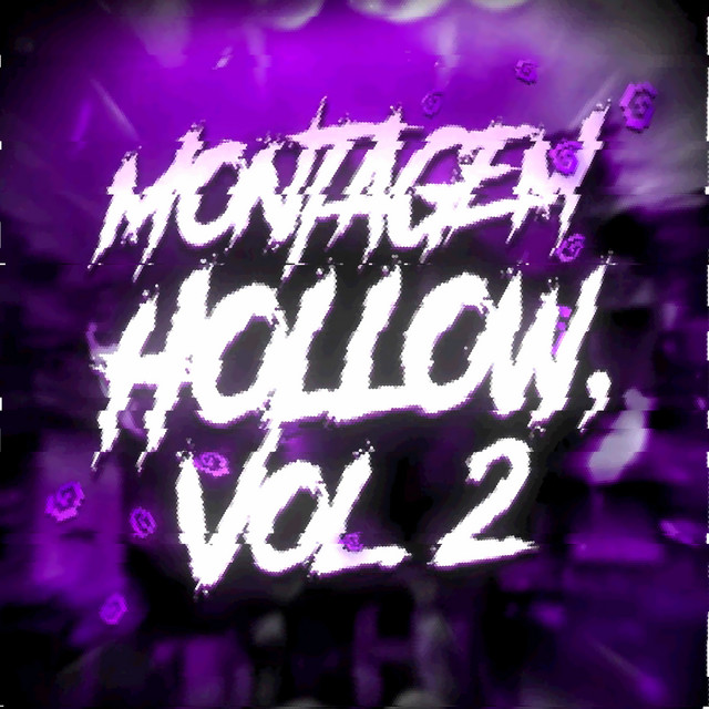 Montagem Hollow, Vol 2