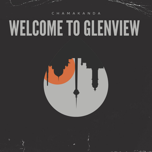 Chamakanda – Welcome to Glenview