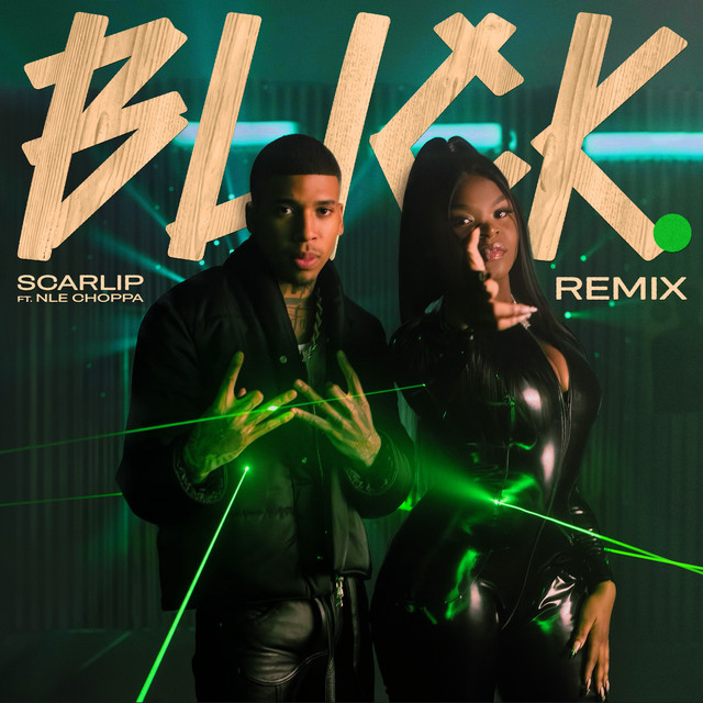 Blick (feat. NLE Choppa) - Remix