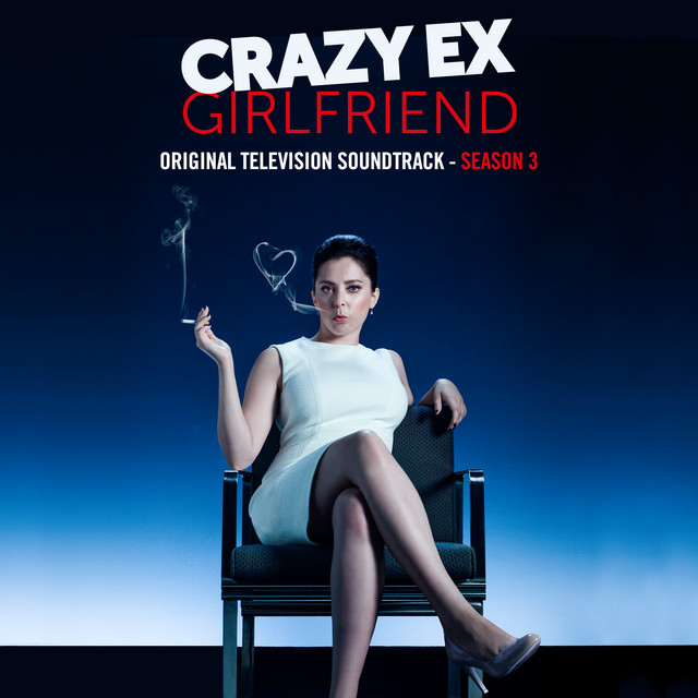 Crazy Ex-Girlfriend: Season 3 (Original Television Soundtrack) cover art