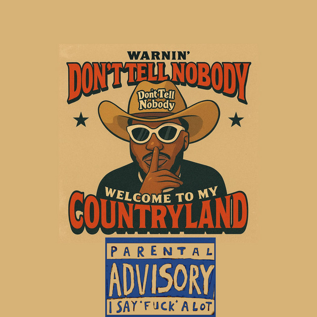 DONTTELLNOBODY IDK