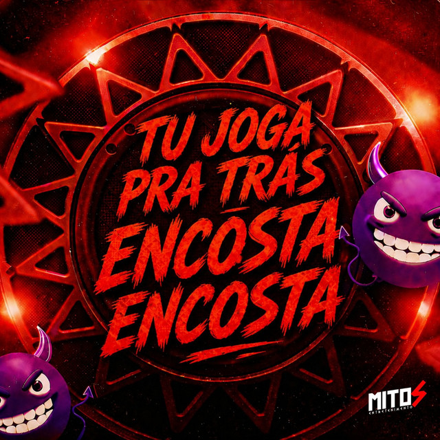 Tu Joga Pra Trás Encosta Encosta