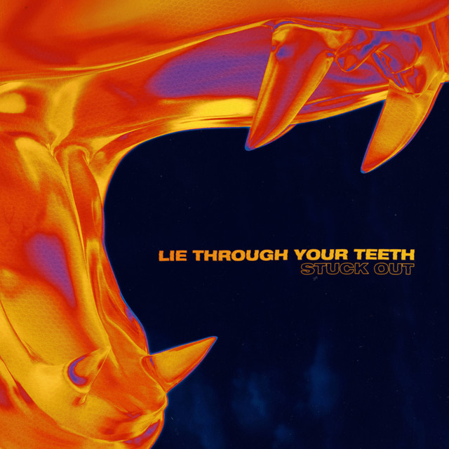 Lie Through Your Teeth cover art
