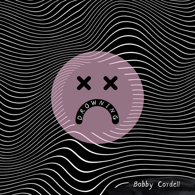 Drowning - Single by Bobby Cordell | Spotify