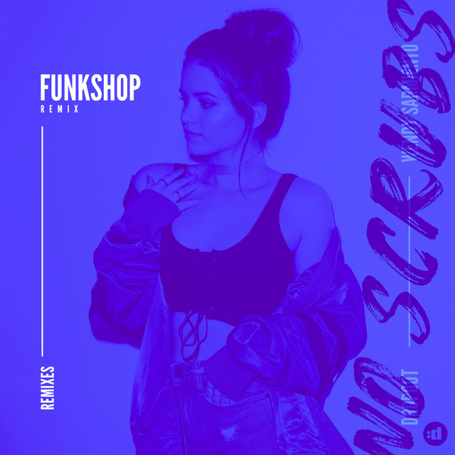No Scrubs (feat. Wendy Sarmiento) - Funkshop Remix