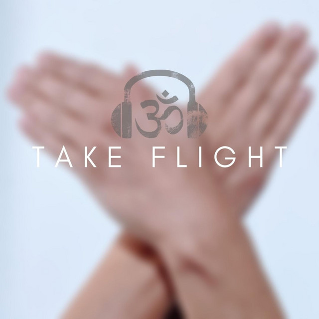  – Take Flight