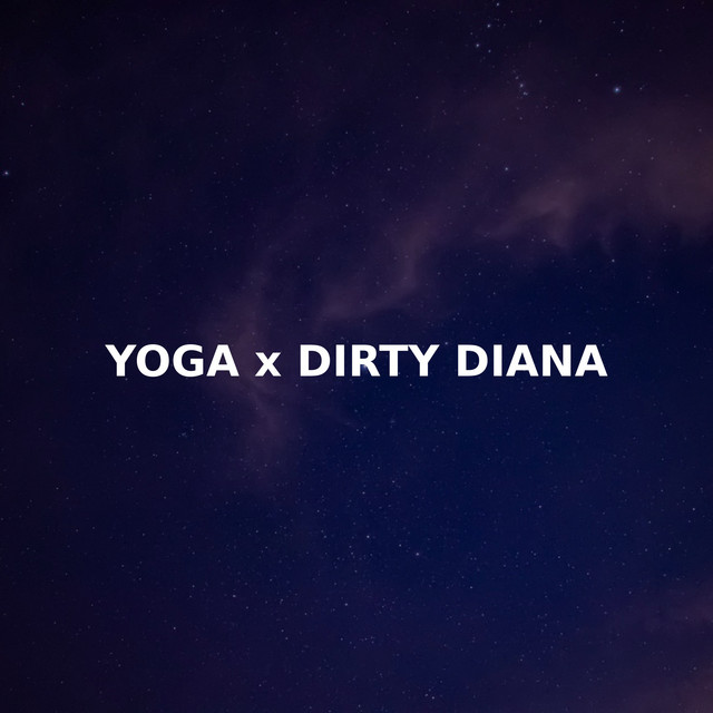 Yoga x Dirty Diana