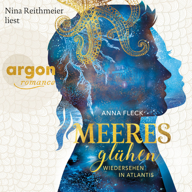 Meeresglühen - Wiedersehen in Atlantis [Meeresglühen Romantasy-Trilogie, Band 2 (Ungekürzt)] cover art