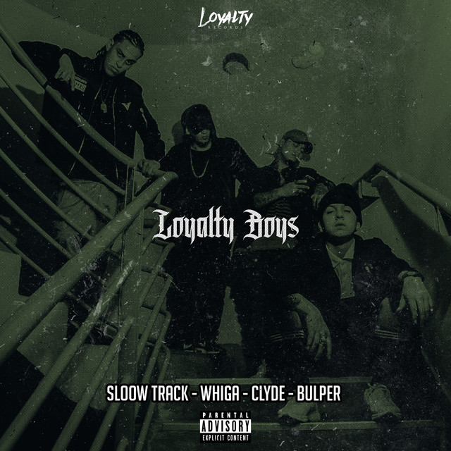 Loyalty Boyz cover art