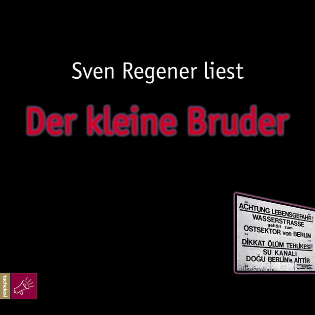 Der kleine Bruder (Ungekürzt)