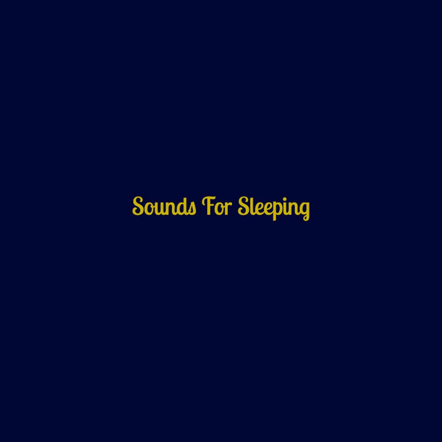 Sounds For Sleeping (single)