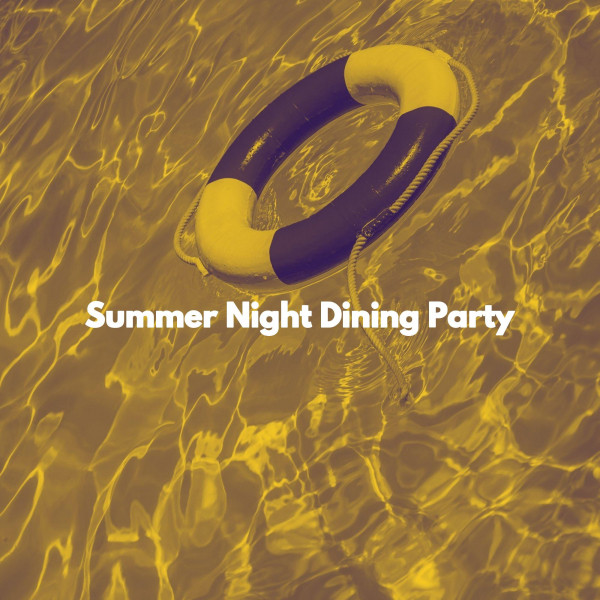 Summer Night Dining Party cover art
