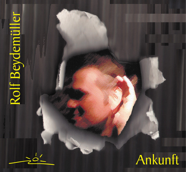 Rolf Beydemüller: Ankunft cover