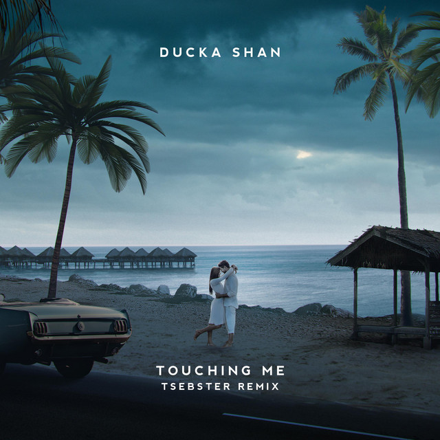Touching Me (Tsebster Remix)