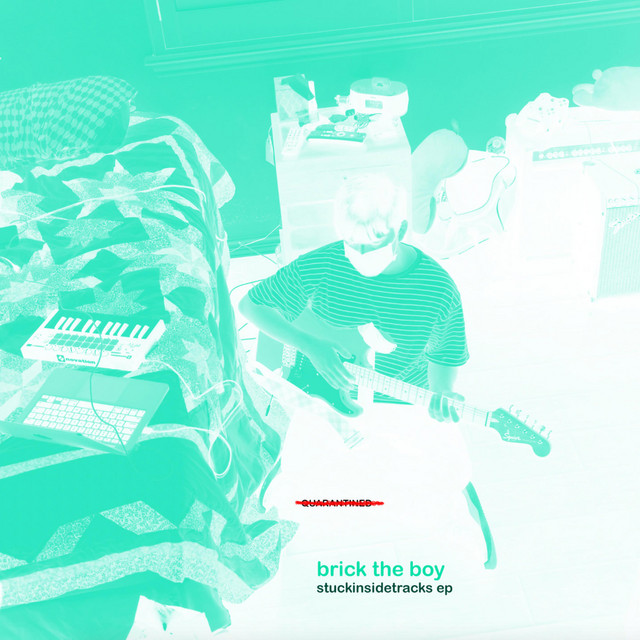 stuckinsidetracks - EP by Brick the Boy | Spotify
