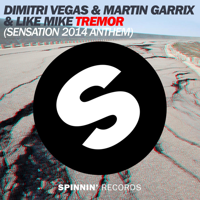 Tremor (Sensation 2014 Anthem) - Single by Dimitri Vegas & Like