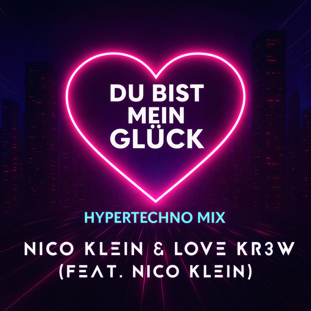 Du bist mein Glück (Hypertechno Mix)