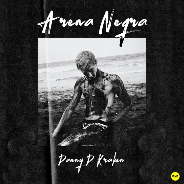 BPM and key for Arena Negra by Danny D Kraken | Tempo for Arena Negra ...
