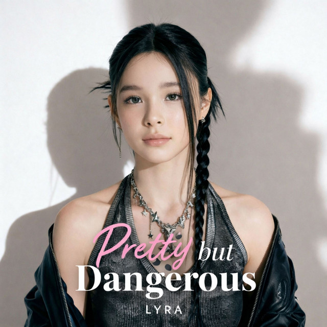 Обкладинка: Pretty But Dangerous — Lyra