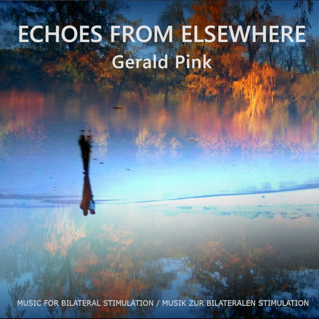 Echoes from Elsewhere - Music for Bilateral Stimulation cover art