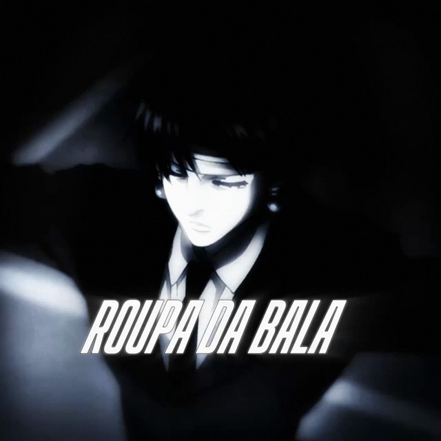 ROUPA DA BALA