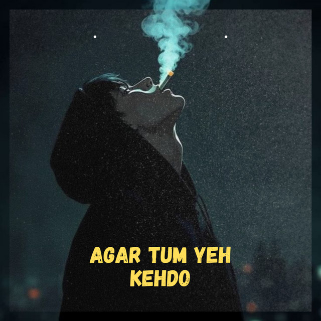 Agar Tum Yeh Kehdo - 2024 Remastered Version