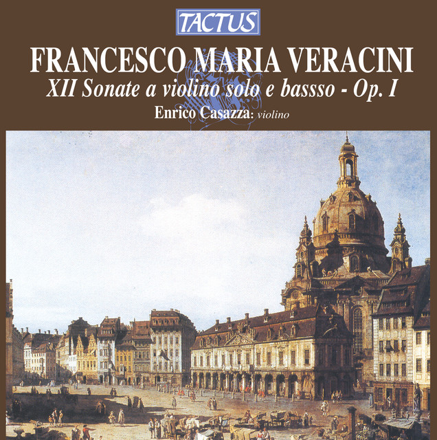 Veracini: XII Sonate a violino solo e basso, Op. I