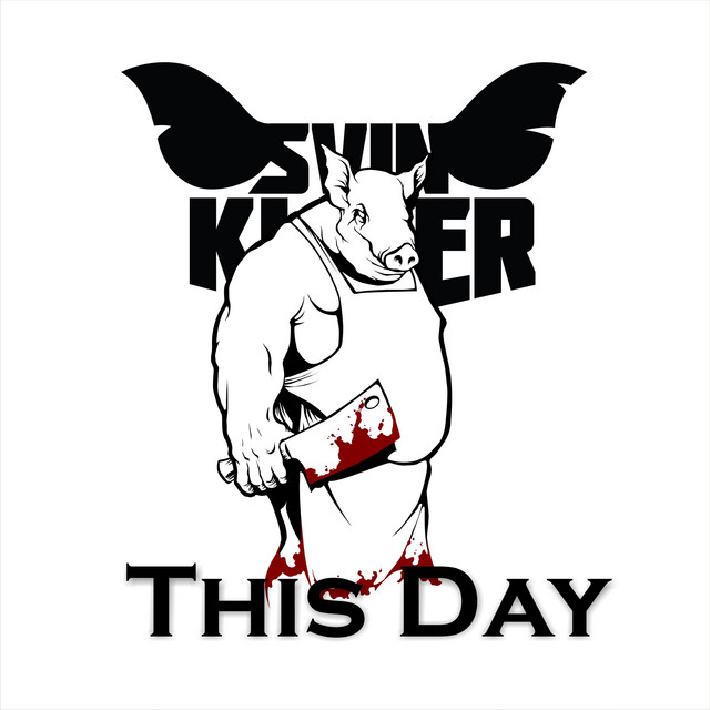 Обкладинка Svin Killer — This Day
