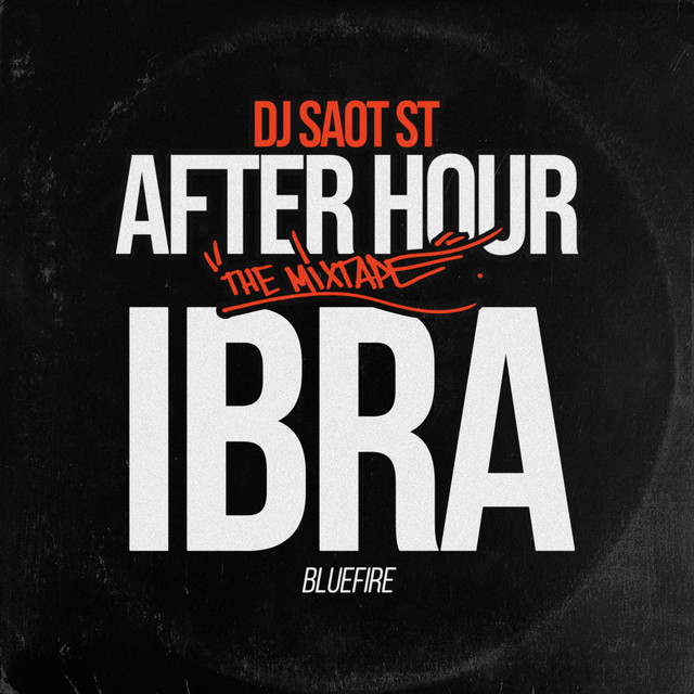 IBRA #42 AFTER HOUR THE MIXTAPE