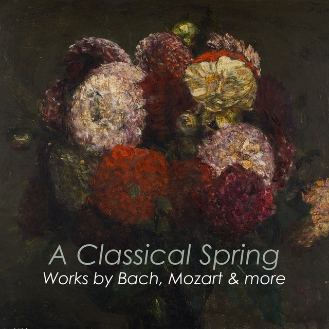 "A Classical Spring: Works by Bach, Mozart & more" cover art