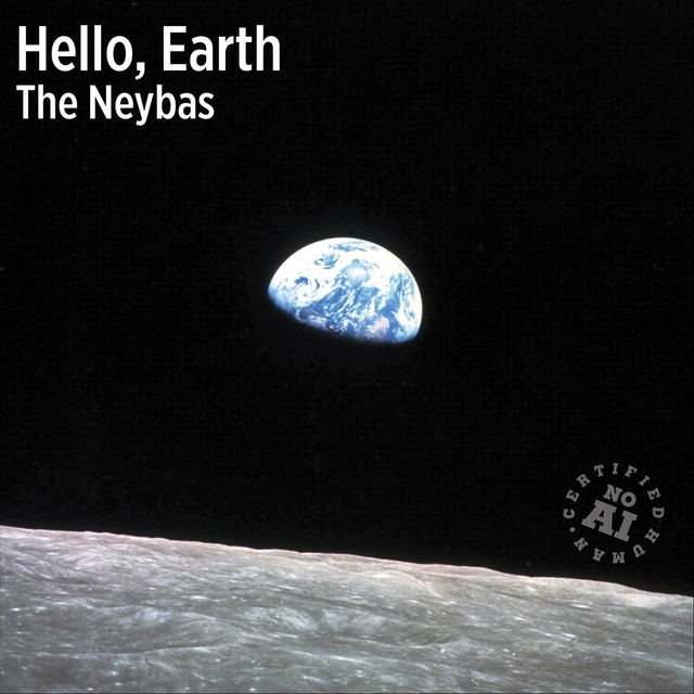 Hello, Earth - Album by The Neybas | Spotify