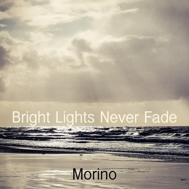 Bright Lights Never Fade