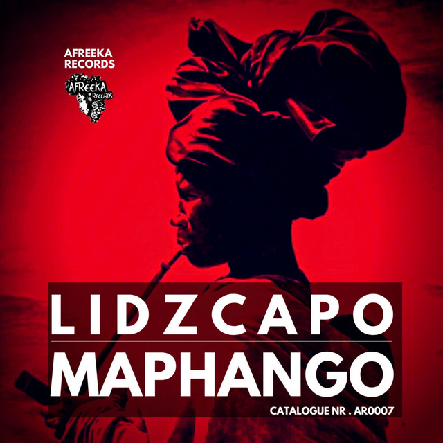 Maphango - Single by Lidzcapo | Spotify