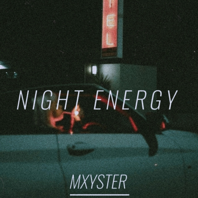 Обкладинка: Night Energy — MXYSTER