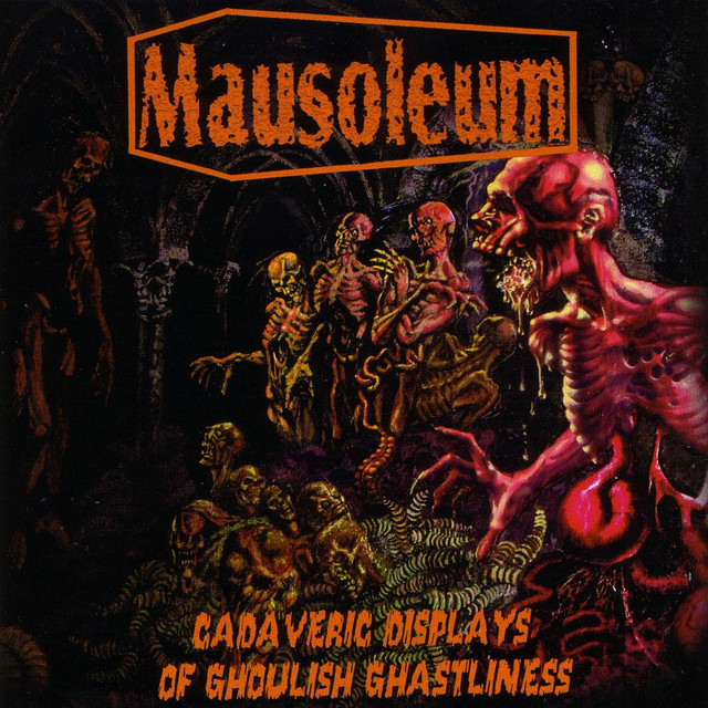 Cadaveric Displays of Ghoulish Ghastliness cover art