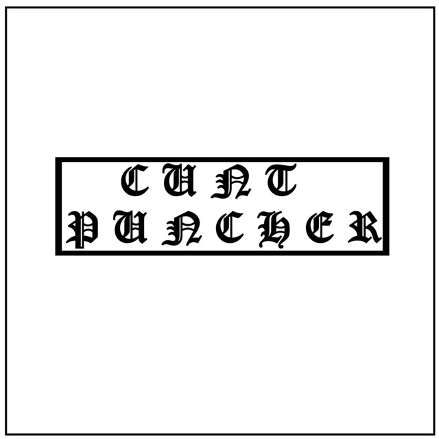 Cunt Puncher