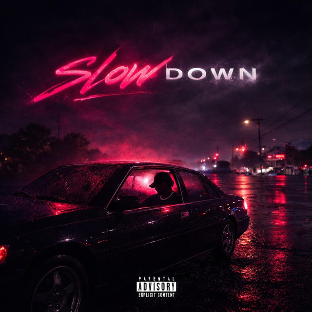 Slow Down