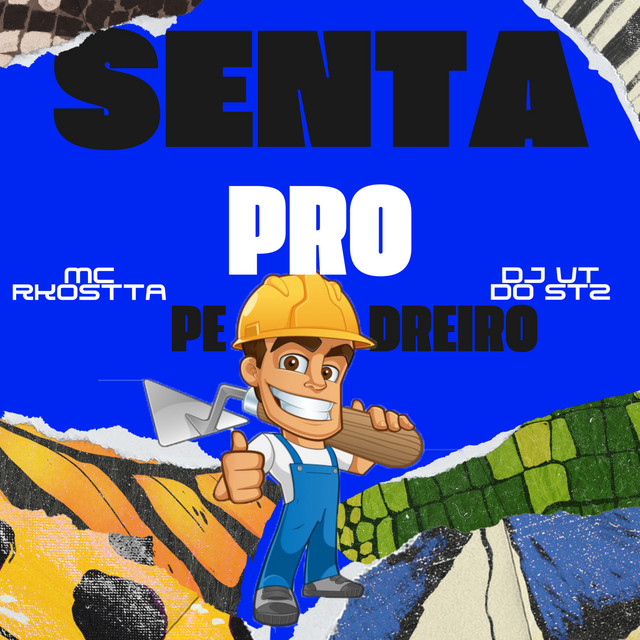 DJ VT DO ST2, Mc Rkostta – Senta Pro Pedreiro